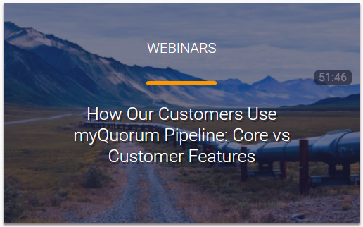 How Customers Use myQuorum Pipeline